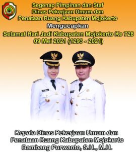 Kepala Dinas PUPR Kabupaten Mojokerto Mengucapkan Selamat HUT Kabupaten Mojokerto Ke 728