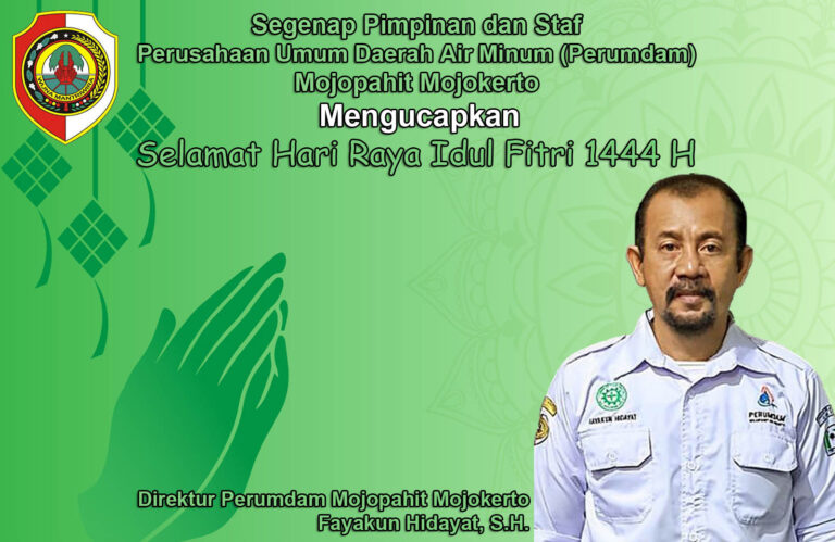 Fayakun Hidayat, S.H. Direktur Perumdam Mojopahit Mojokerto Mengucapkan Selamat Hari Raya Idul Fitri 1444 H
