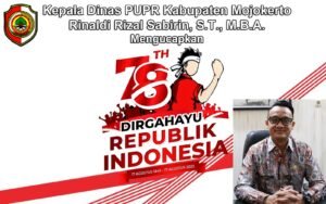 Kepala Dinas PUPR Kabupaten Mojokerto Mengucapkan Dirgahayu RI Ke-78