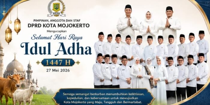 Pimpinan, anggota dan staff DPRD Kota Mojokerto mengucapkan Hari Raya Idul Adha 1447 H