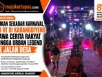 IMG-20260824-WA0026 Bukan Sekadar Karnaval, 19 RT di Karangdiyeng Bawa Cerita Rakyat hingga Urban Legend ke Jalan Desa